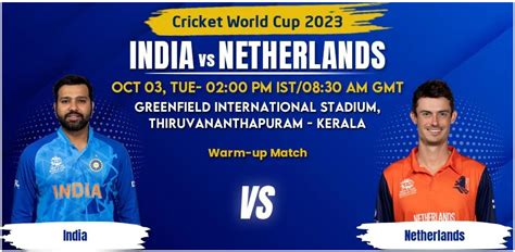 ODI World Cup 2023 9th Warm Up Game IND Vs NED Match Prediction