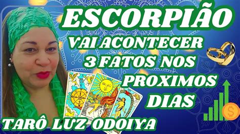 ♏escorpiÃo💫🥰vai Acontecer Nos PrÓximos Dias E Surpreendente3 Fatos 💗