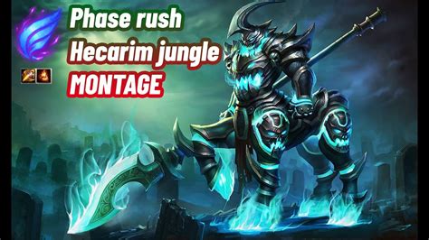 Hecarim Phase Rush Jungle Montage YouTube