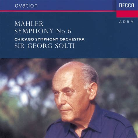 Gustav Mahler Sir Georg Solti Chicago Symphony Orchestra Symphony