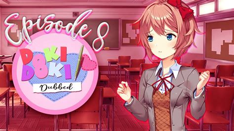 Doki Doki Dubbed Episode 8 Sayori Route Youtube