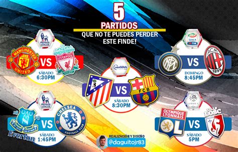 F Tbol Partidos Que No Te Puedes Perder Este Fin De Semana