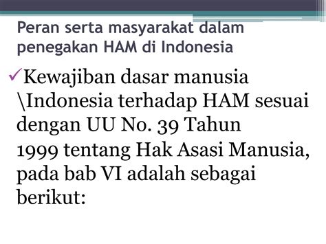 Peran Serta Masyarakat Dalam Penegakan Ham Di Indonesia Ppt