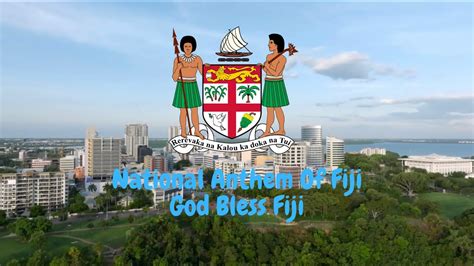 National Anthem National Anthem Of Fiji God Bless Fiji Youtube