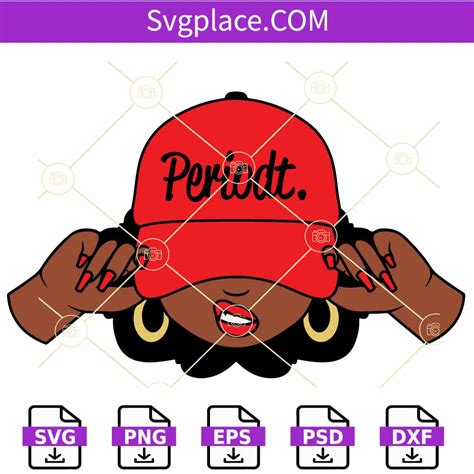 Periodt Woman Smirk Cap Svg File Smirk Svg African American Svg