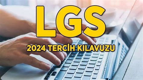 Lgs Terc H Kilavuzu Meb Lgs Tercihleri Nereden Ve Nas L Yap L R