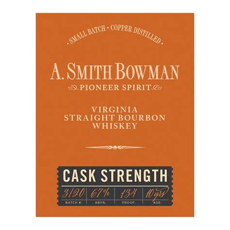 A Smith Bowman Cask Strength Bourbon Whiskey Warehouse