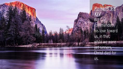 Romans 5 8 KJV Desktop Wallpaper But God Commendeth His Love Toward