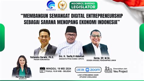 WEBINAR NGOBROL BARENG LEGISLATOR Digital Business Tren Usaha Masa