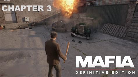 Mafia Definitive Edition Gameplay Chapter 3 Molotov Party Youtube