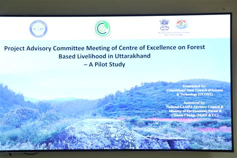 Project Advisory Committee Meeting Of Centre Of Excellence On Forest