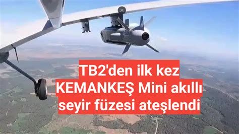 Tb2den Ilk Kez KemankeŞ Mini Akıllı Seyir Füzesi Ateşlendi Yerli