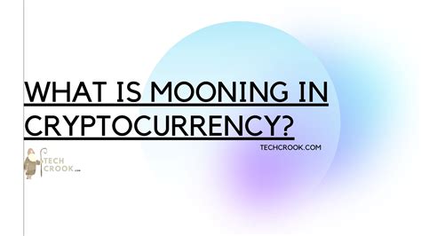 What is Mooning in Cryptocurrency