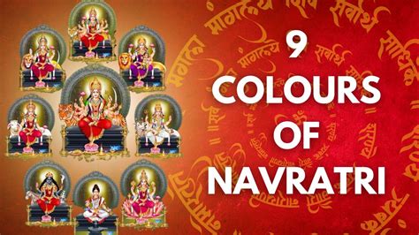 Chaitra Navratri 2024 Colours Check Day Wise Meaning Of 9 Colours And Devi Name