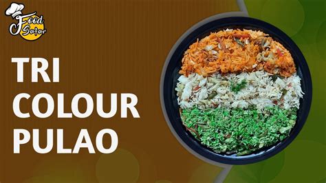 Tri Colour Pulao Tiranga Pulao Recipe Republic Day Special