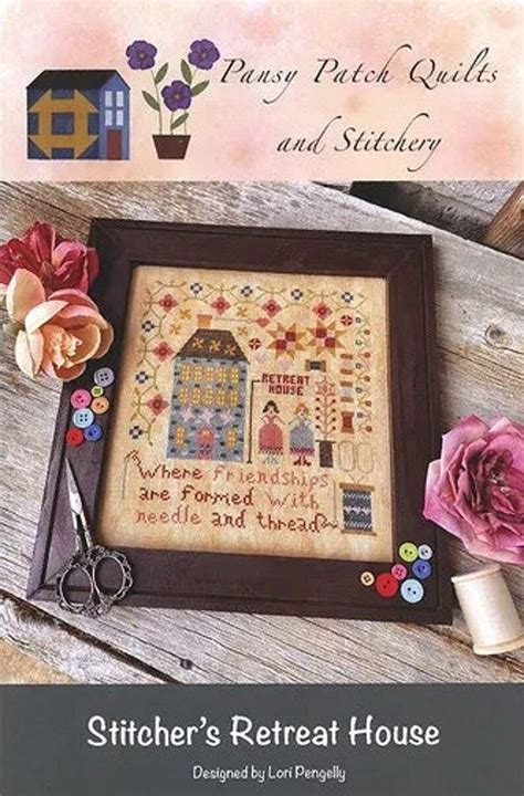 Counted Cross Stitch Pattern Stitcher S Retreat House Friendship