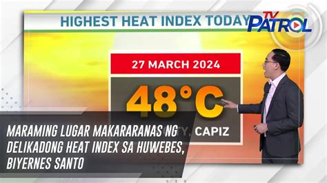 Maraming Lugar Makararanas Ng Delikadong Heat Index Sa Huwebes