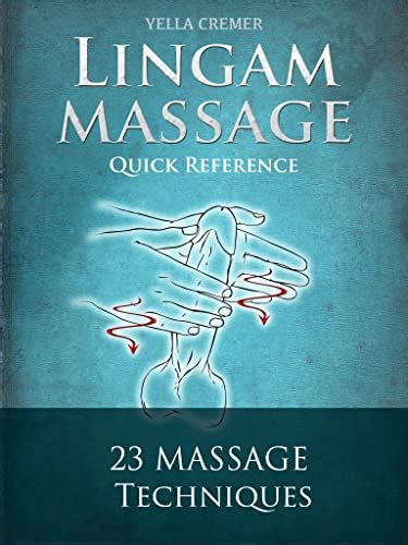 Mindful Lingam Massage Quick Reference Erotic Tantric Massage For Couples Kindle Edition By