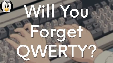 Will You Forget Qwerty If You Switch To An Alternative Keyboard Layout