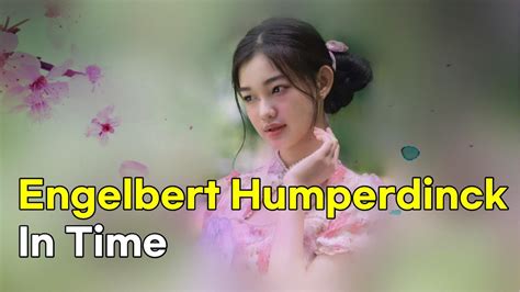 Engelbert Humperdinck In Time lyrics 번역가사 YouTube