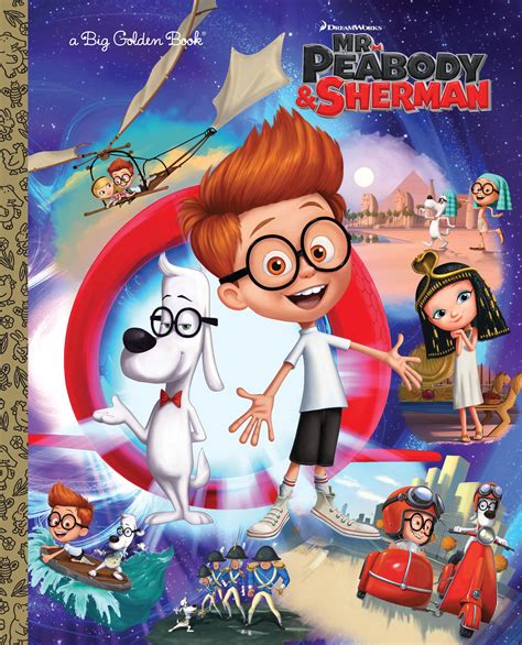 Mr Peabodyandsherman Big Golden Book Mr Peabodyands