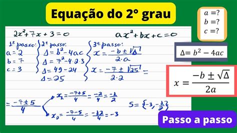 Como Resolver Uma Equação Do Segundo Grau Ax² Bx C 0 Passo A