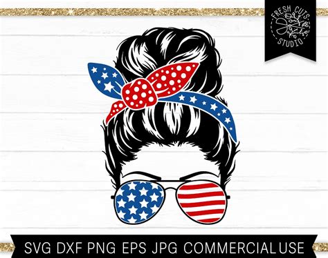 Messy Bun Svg File Hair Sunglasses Svg American Mom Etsy