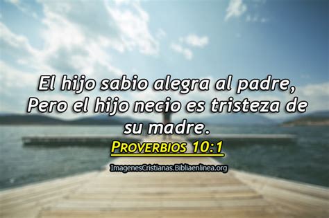 Proverbios Que Hablan De Los Padres E Hijos Imagenes Cristianas