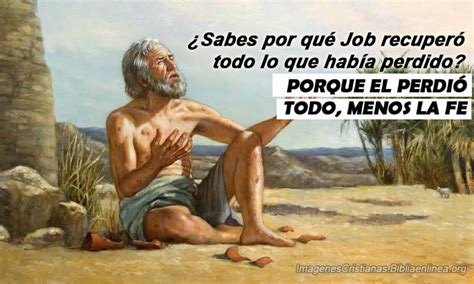 Sabes Por Qu Job Recuper Todo Lo Que Hab A Perdido Porque El Perdi