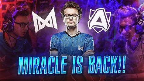 Miracle Is Back What A Comeback Nigma Vs Alliance Oga Dota Pit