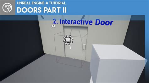 Unreal Engine 4 Tutorial Doors Part 2 Interactive Doors YouTube