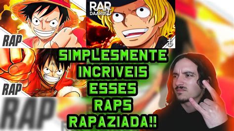 Simplesmente Incrivel Reagindo Ao Rap Do Luffy Basara E E Ao