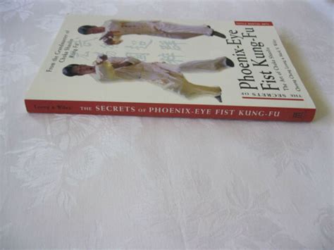 The Secrets Of Phoenix Eye Fist Kung Fu The Art Of Chuka Shaolin By