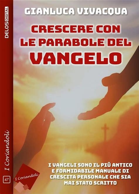 Crescere Con Le Parabole Del Vangelo Ebook Gianluca Vivacqua