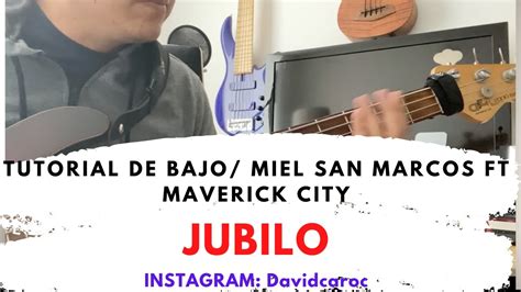 J Bilo I Tutorial De Bajo I Miel San Marcos Ft Maverick City Music