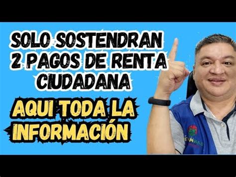 DPS RENTA CIUDADANA SOLO SOSTENDRA Los PAGOS De 2 ACUMULADOS