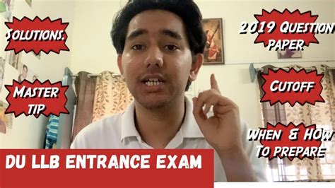 How To Prepare For DU LLB Entrance Exam 2020 2019 Paper Analysis