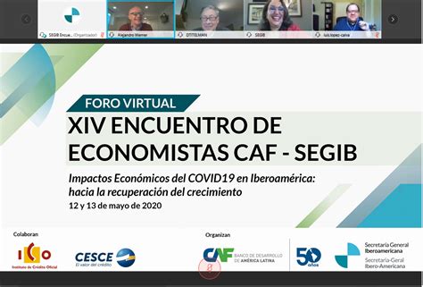 El Xiv Encuentro De Economistas Caf Segib Analiza El Impacto