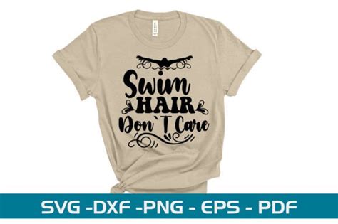 Swim Hair Don T Care SVG Design Graphic By Svgwow760 Creative Fabrica