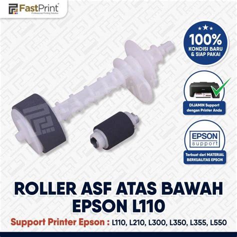 Asf Roller Atas Bawah Sparepart Penarik Kertas Printer Epson L110 L210 L300 L350 L355 L550