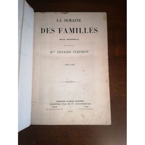 La Semaine Des Familles Revue Universelle Par Mlle Z Na De Fleuriot