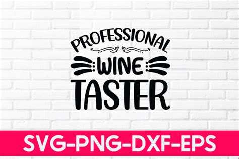 Professional Wine Taster Graphic By Nigel Store Creative Fabrica