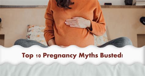 The Top 10 Pregnancy Myths Busted June 22 2023