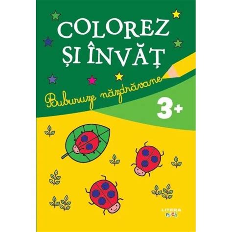 Colorez Si Invat Buburuze Nazdravane Colectiv Redactional Libraria CLB