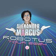 Alexander Marcus Robotus Tour Leipzig Haus Auensee