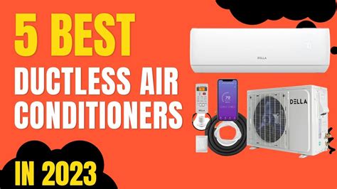 Top 5 Best Ductless Air Conditioners In 2023 Youtube