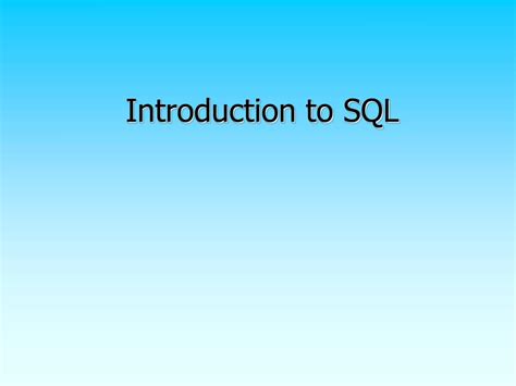 Ppt Introduction To Sql Powerpoint Presentation Free Download Id