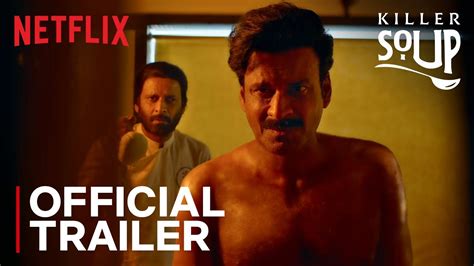 Killer Soup Official Trailer Manoj Bajpayee Konkona Sensharma