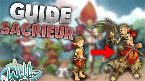 WAKFU Comment Jouer Sacrieur Berzerk Off Tank 2023 Refonte Guide