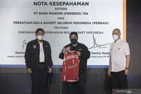 Ketum Perbasi Menteri BUMN Dukung Penuh Bola Basket Indonesia ANTARA